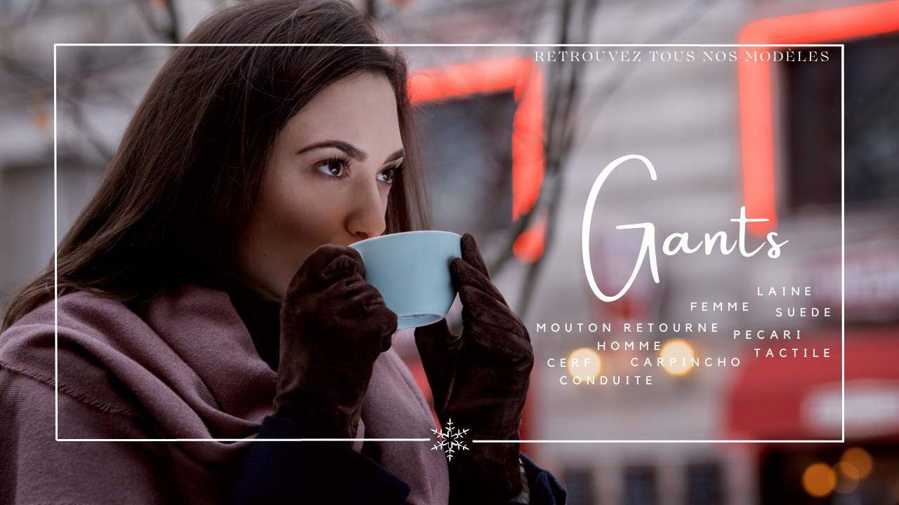 1000 Gants pour l'automne et l'hiver !